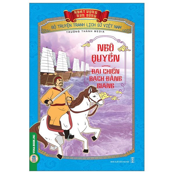 Khát Vọng Non Sông - Bộ Truyện Tranh Lịch Sử Việt Nam - Kinh Dương Vương Thủy Tổ Của Dân Tộc Việt - Ảnh 34