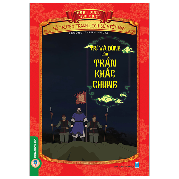 Khát Vọng Non Sông - Bộ Truyện Tranh Lịch Sử Việt Nam - Lòng Trung Thành Của Yết Kiêu Và Dã Tượng - Ảnh 16