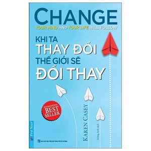 khi ta thay đổi thế giới sẽ đổi thay (tái bản 2022) - Ảnh 2