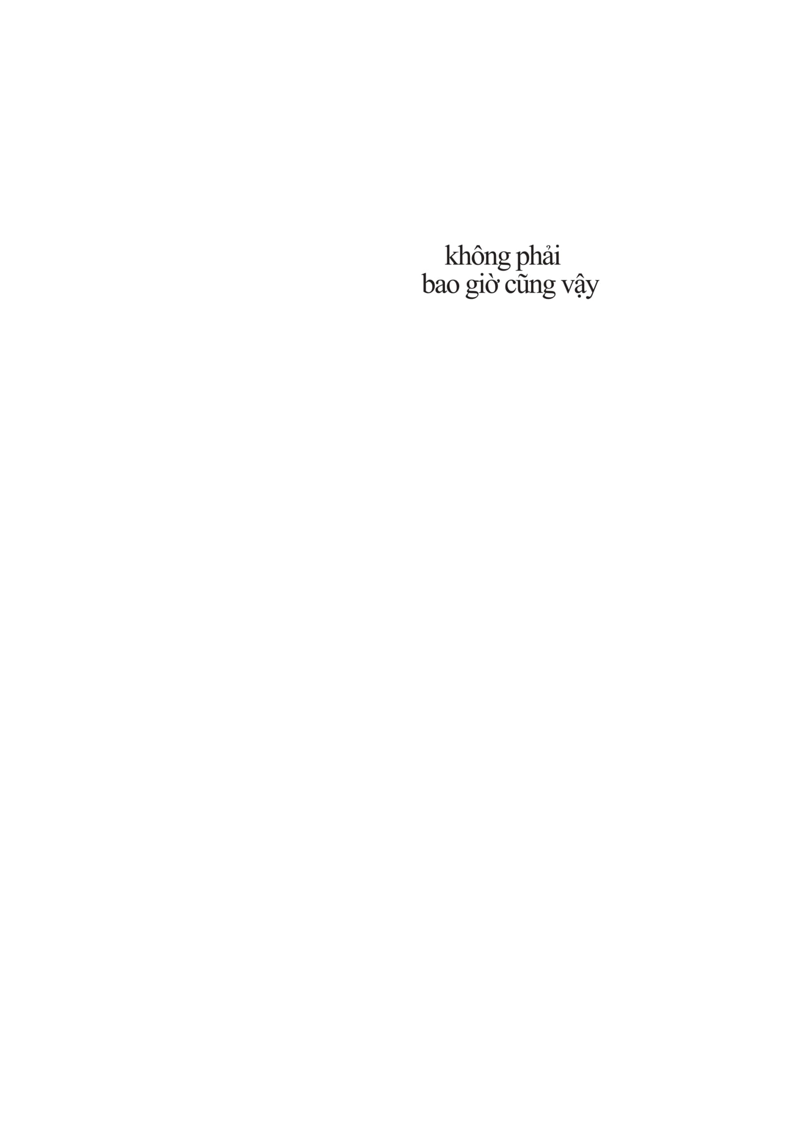 Không Phải Bao Giờ Cũng Vậy - Tinh Thần Đích Thực Của Thiền - Not Always So - Ảnh 2