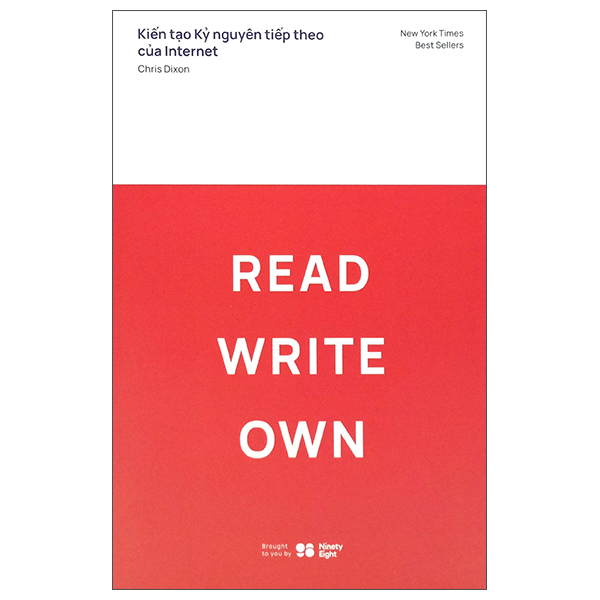 Kiến Tạo Kỷ Nguyên Tiếp Theo Của Internet - Read Write Own