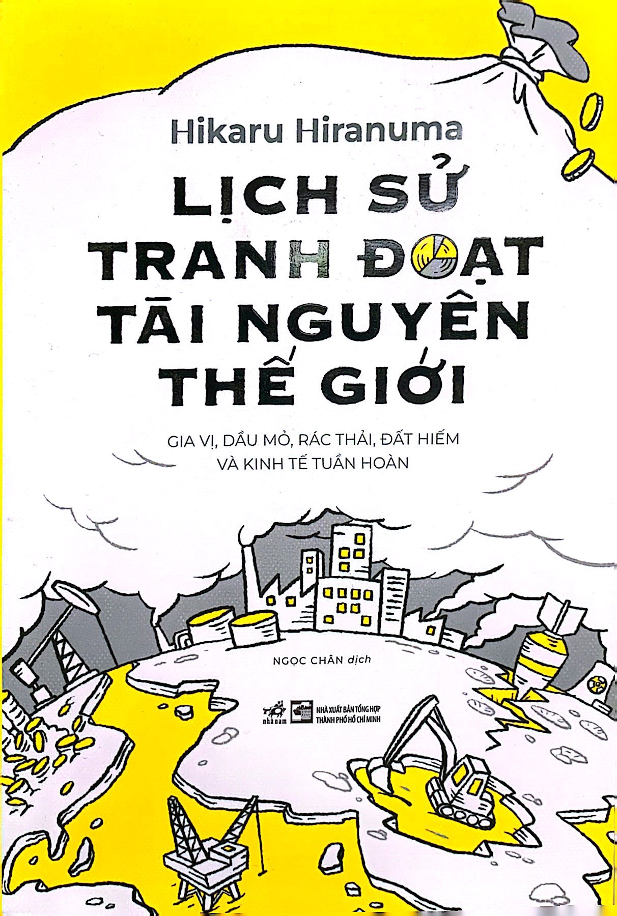lịch sử tranh đoạt tài nguyên thế giới - Ảnh 2