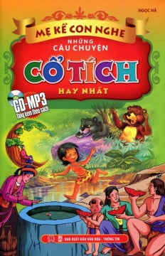 Me Ke Con Nghe - Nhung Cau Chuyen Co Tich Hay Nhat (Kem CD)