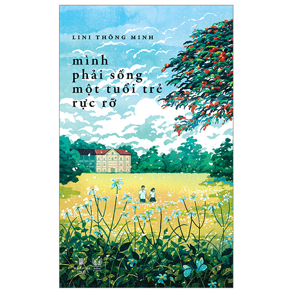 Mình Phải Sống Một Tuổi Trẻ Rực Rỡ