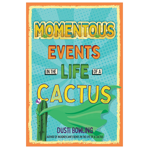 Bìa sách momentous events in the life of a cactus