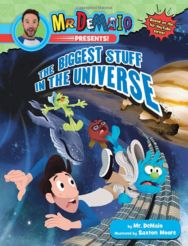 mr. demaio presents!: the biggest stuff in the universe: based on the hit youtube series! - Ảnh 2