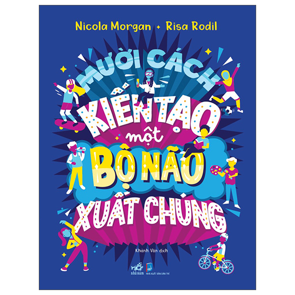 Mười Cách Kiến Tạo Một Bộ Não Xuất Chúng