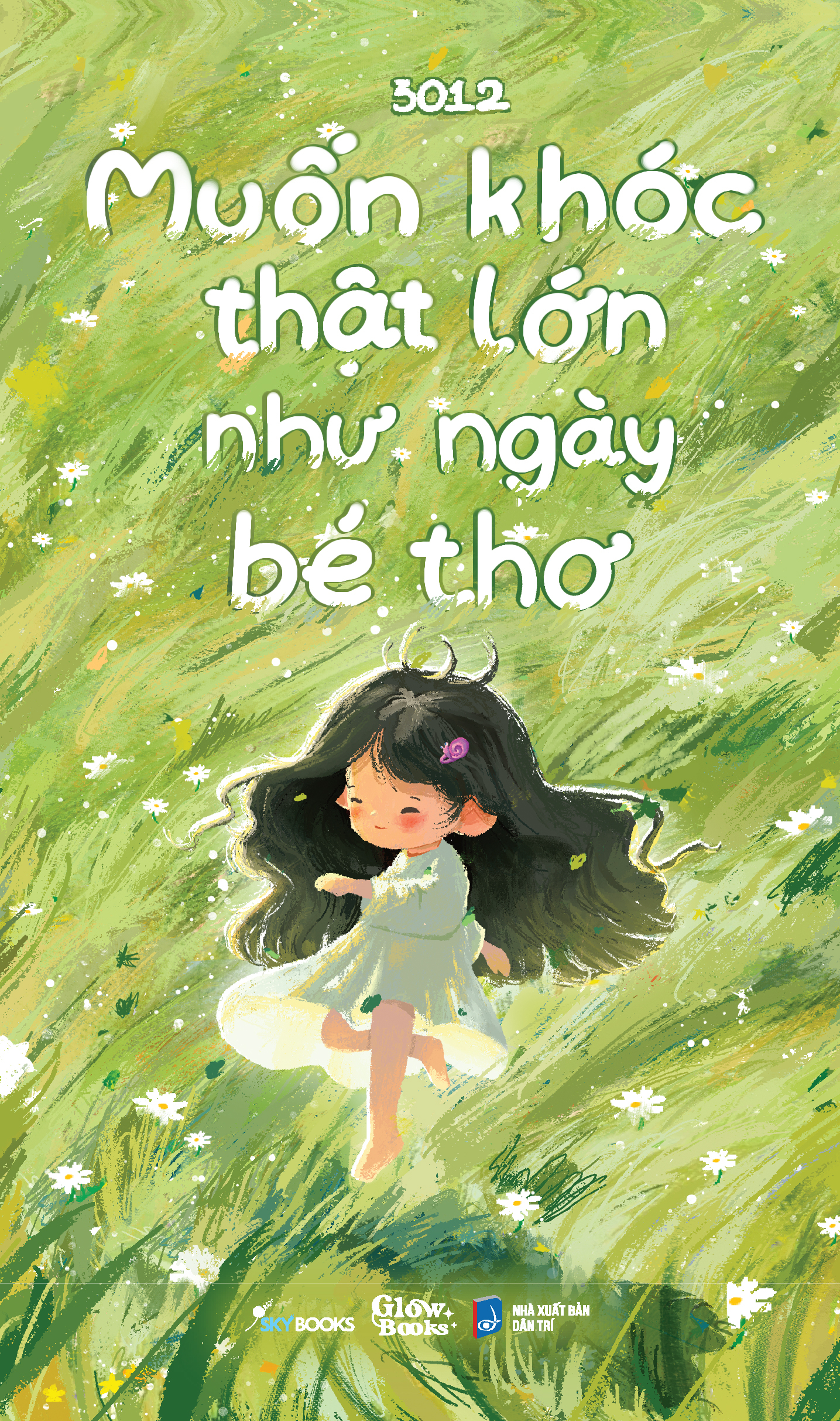 muốn khóc thật lớn như ngày bé thơ - Ảnh 2