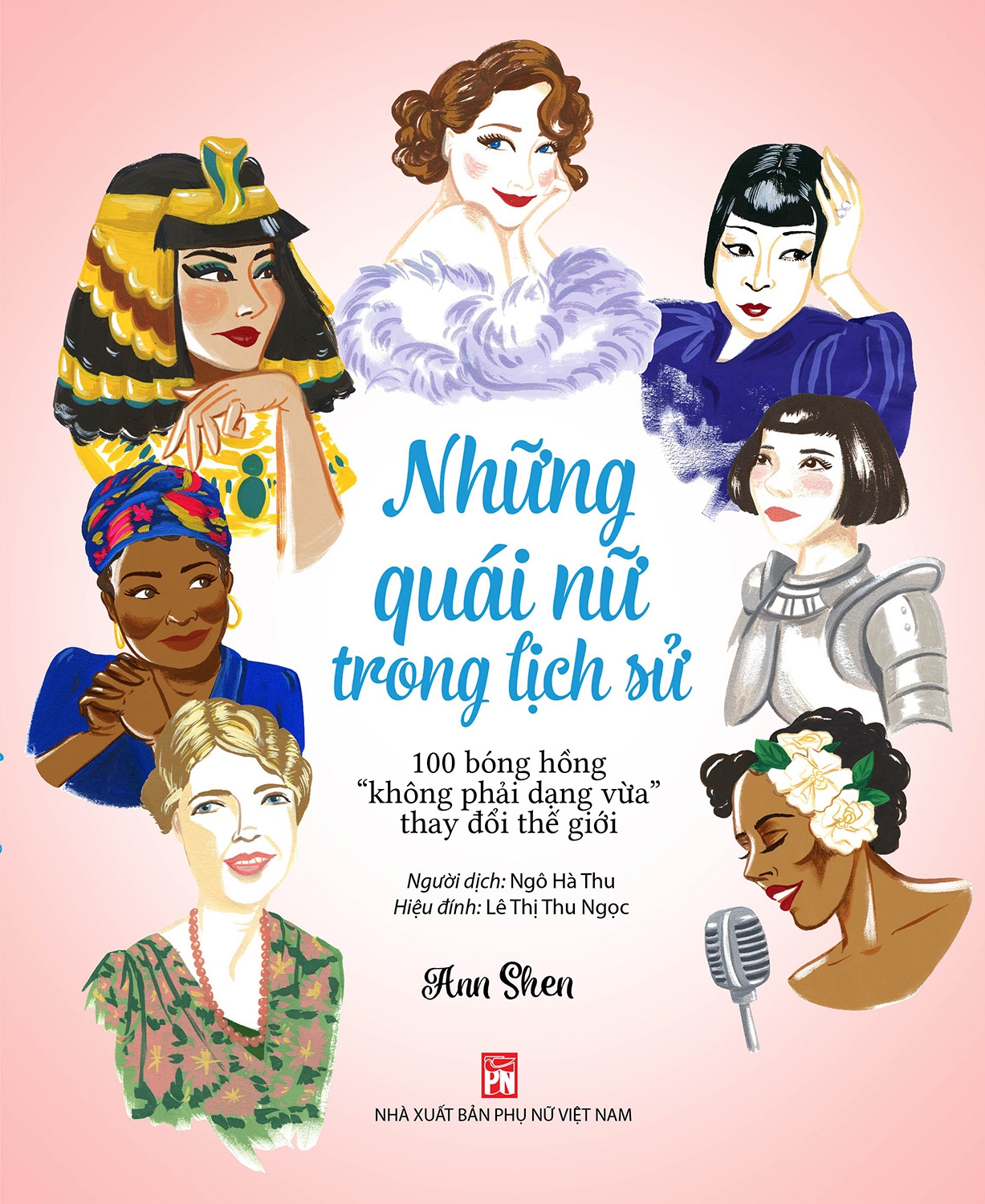 những quái nữ trong lịch sử - 100 bóng hồng “không phải dạng vừa” thay đổi thế giới - Ảnh 2