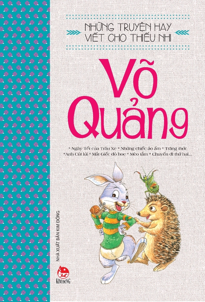 những truyện hay viết cho thiếu nhi - võ quảng (tái bản 2019) - Ảnh 2