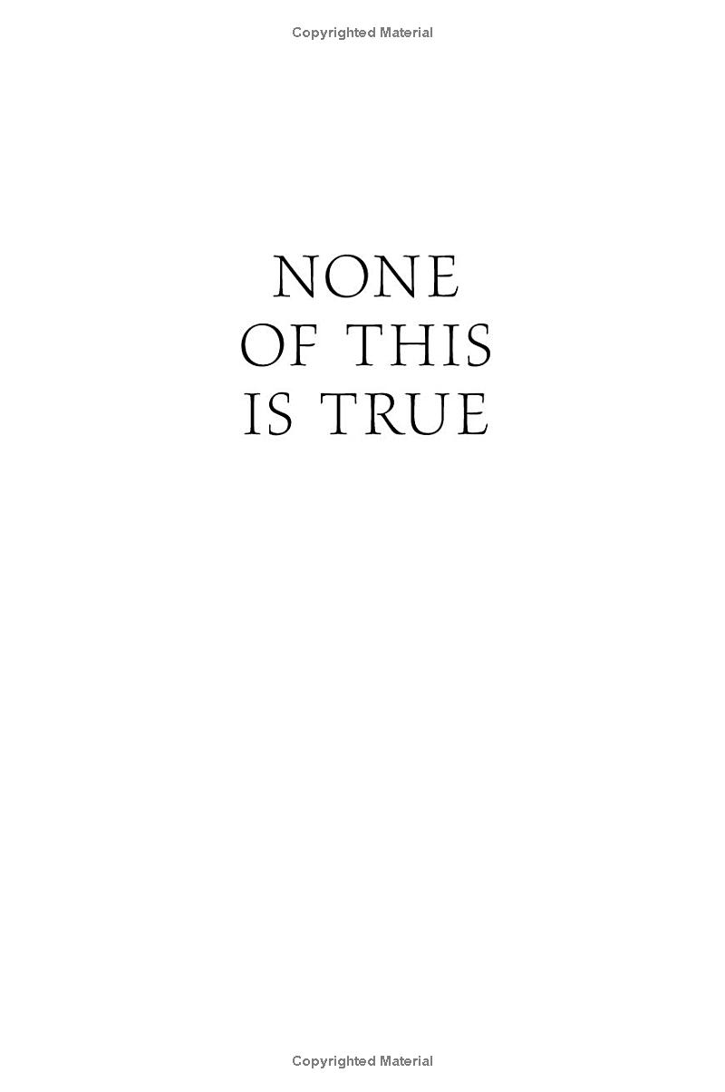 none of this is true - Ảnh 3