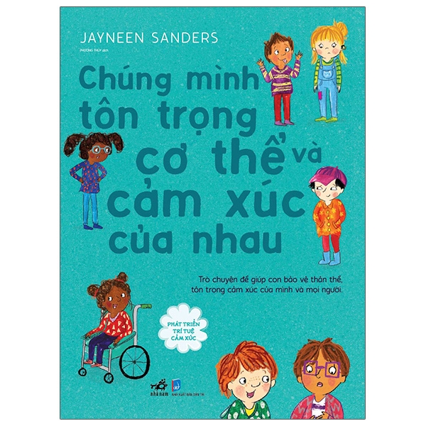 Phat Trien Tri Tue Cam Xuc - Con Duoc La Chinh Minh! (Tai Ban 2025) - Ảnh 3