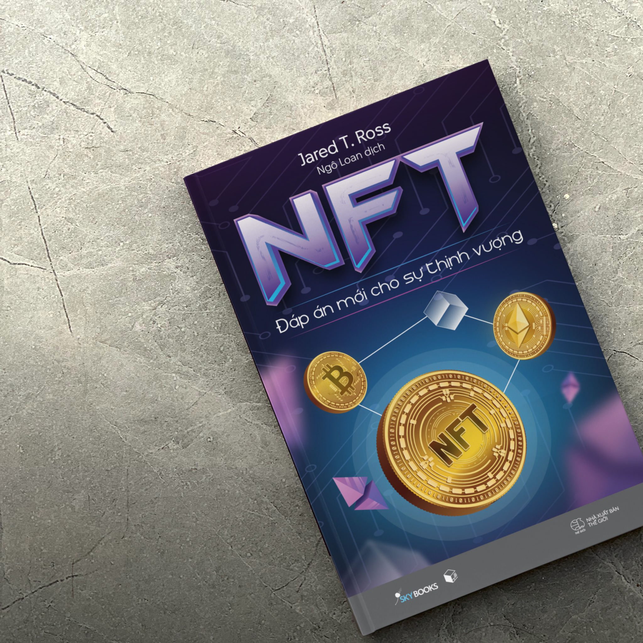 [Sách Đồng Giá 30K] NFT - Đáp Án Mới Cho Sự Thịnh Vượng - Ảnh 3