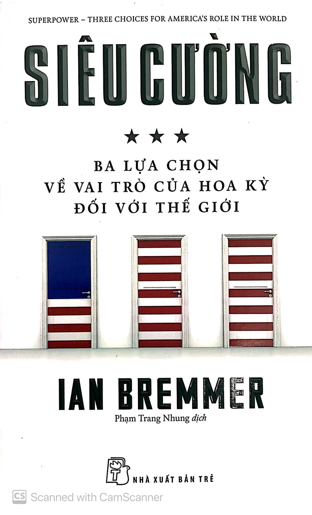 siêu cường - ba lựa chọn về vai trò của hoa kỳ đối với thế giới - Ảnh 2