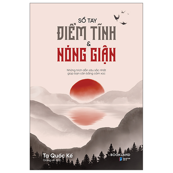 Sổ Tay Điềm Tĩnh Và Nóng Giận (Tái bản 2025)