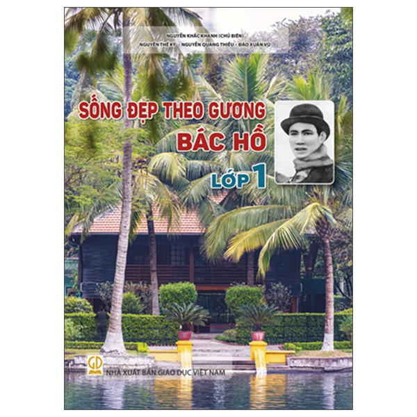 Sống Đẹp Theo Gương Bác Hồ - Lớp 10 - Ảnh 2
