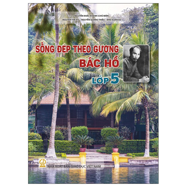 Sống Đẹp Theo Gương Bác Hồ - Lớp 4 - Ảnh 5