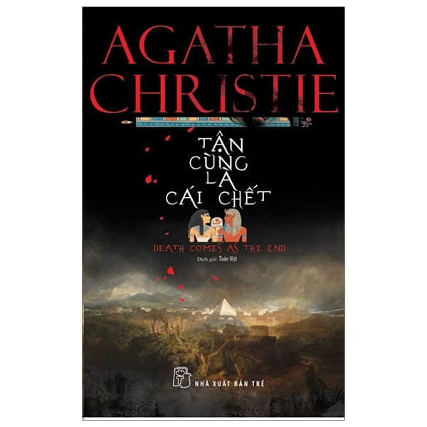 Tận Cùng Là Cái Chết - Death Comes As The End (Tái Bản 2026)