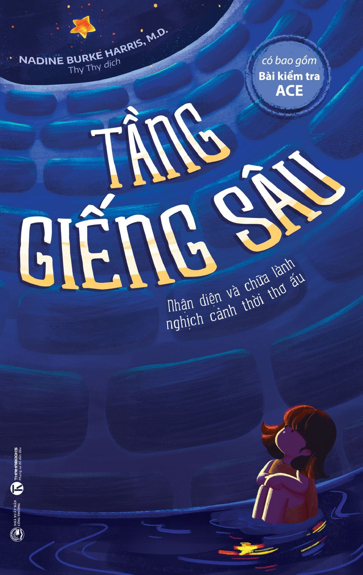 tầng giếng sâu - nhận diện và chữa lành nghịch cảnh thời thơ ấu - Ảnh 2