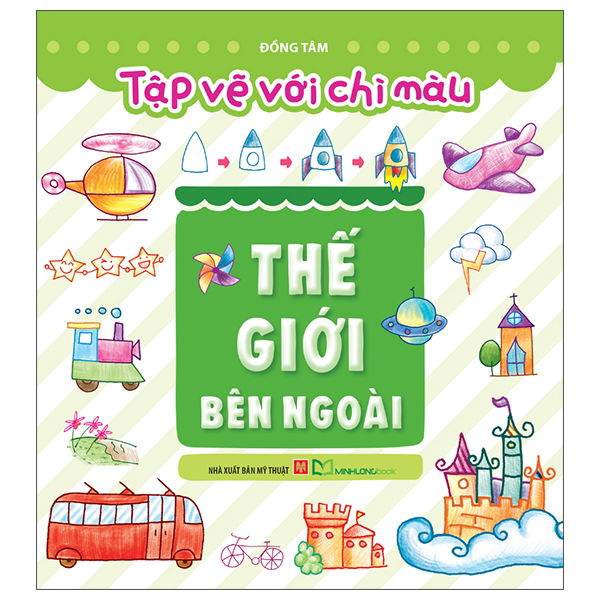 Tập Vẽ Với Chì Màu - Thế Giới Bên Ngoài