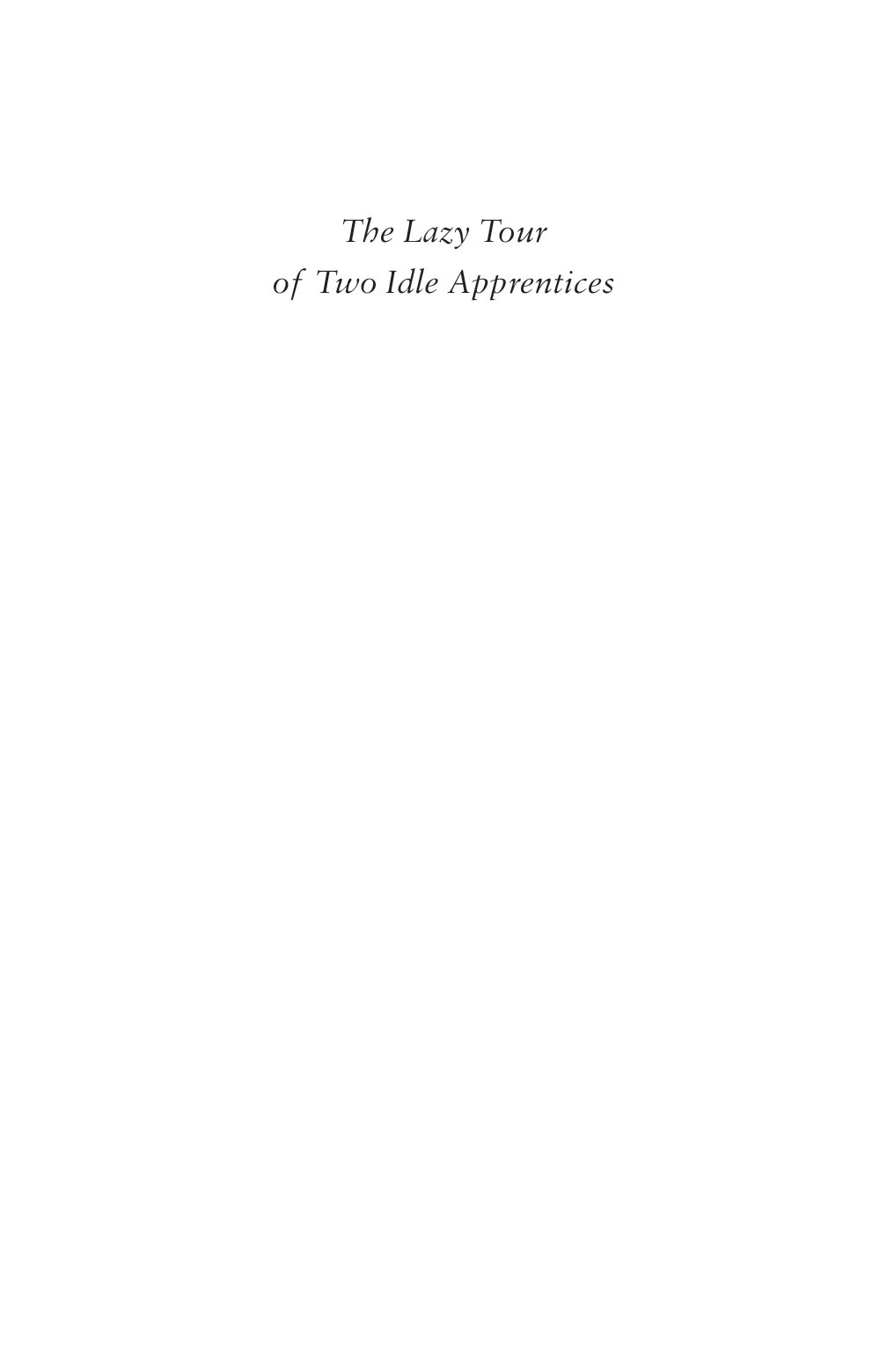 the lazy tour of two idle apprentices - Ảnh 2