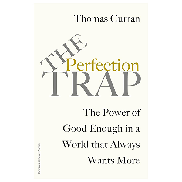 Bìa sách the perfection trap: the power of good enough in a world that always wants more