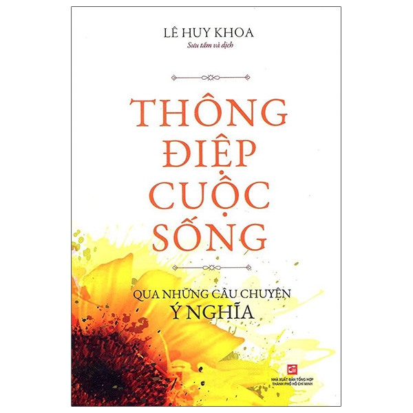 thông điệp cuộc sống qua những câu chuyện ý nghĩa