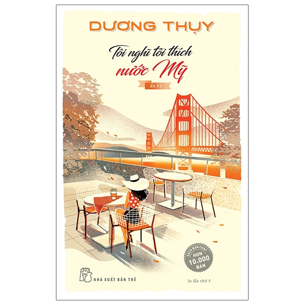 tôi nghĩ tôi thích nước mỹ (tái bản 2021)