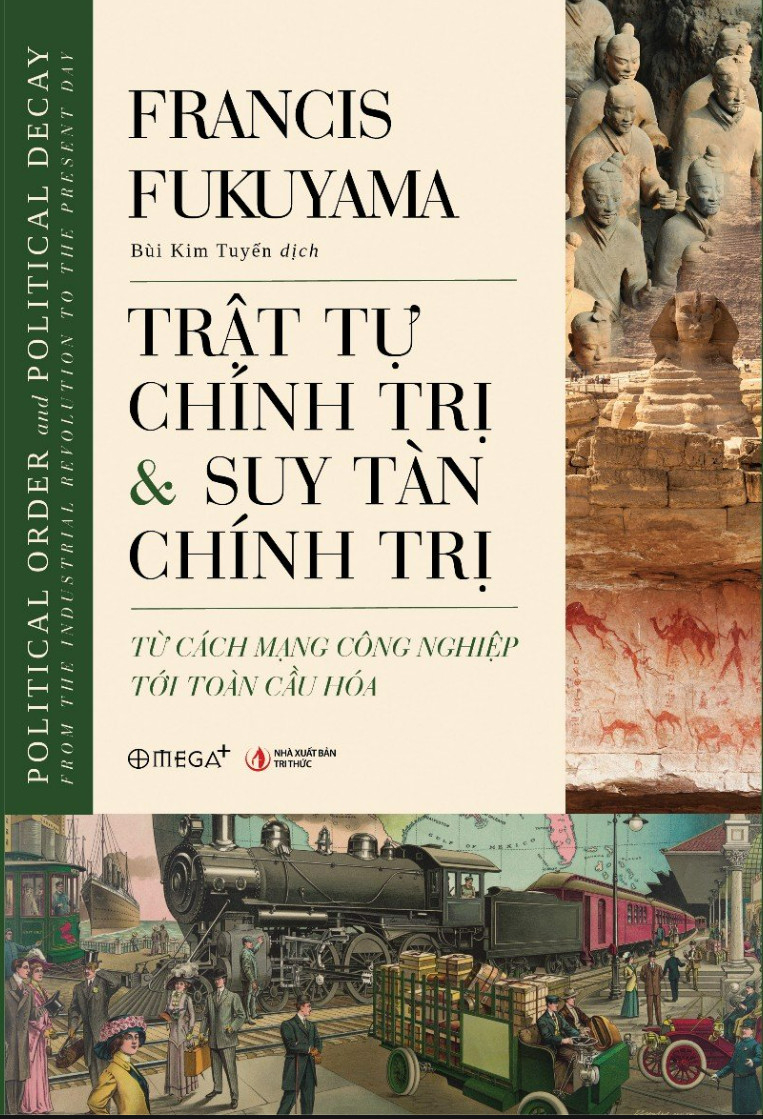 trật tự chính trị và suy tàn chính trị - từ cách mạng công nghiệp tới toàn cầu hóa - Ảnh 2