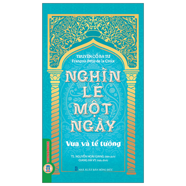 Truyện Cổ Ba Tư - Nghìn Lẻ Một Ngày - Chàng Trai Hào Phóng - Ảnh 5