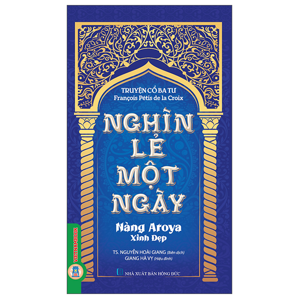 Truyện Cổ Ba Tư - Nghìn Lẻ Một Ngày - Cuộc Phiêu Lưu Kỳ Thú - Ảnh 8