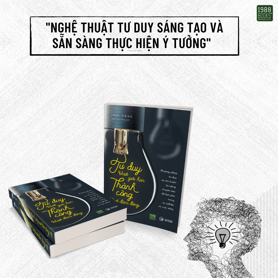 tư duy vượt giới hạn, thành công vượt đám đông - Ảnh 5