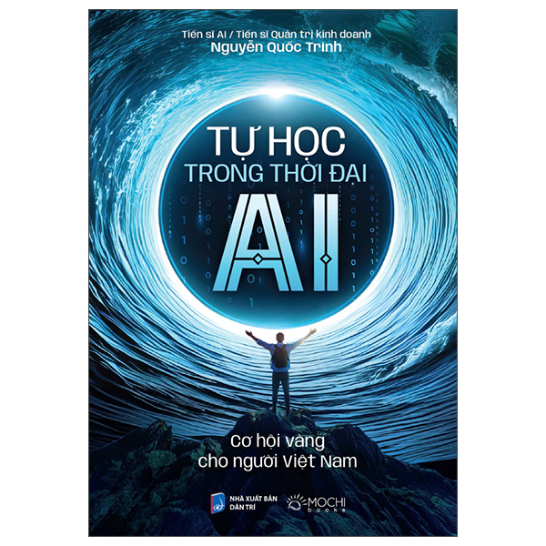 Tự Học Trong Thời Đại AI - Cơ Hội Vàng Cho Người Việt Nam