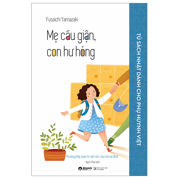 tủ sách nhật dành cho phụ huynh việt - mẹ cáu giận, con hư hỏng