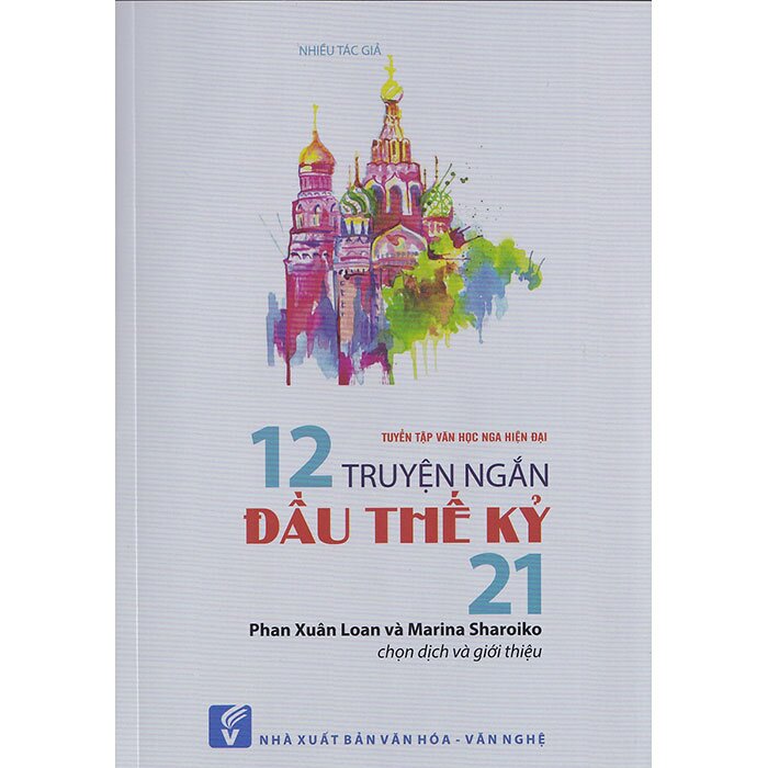 tuyển tập văn học nga hiện đại - 12 truyện ngắn đầu thế kỷ 21 - Ảnh 2