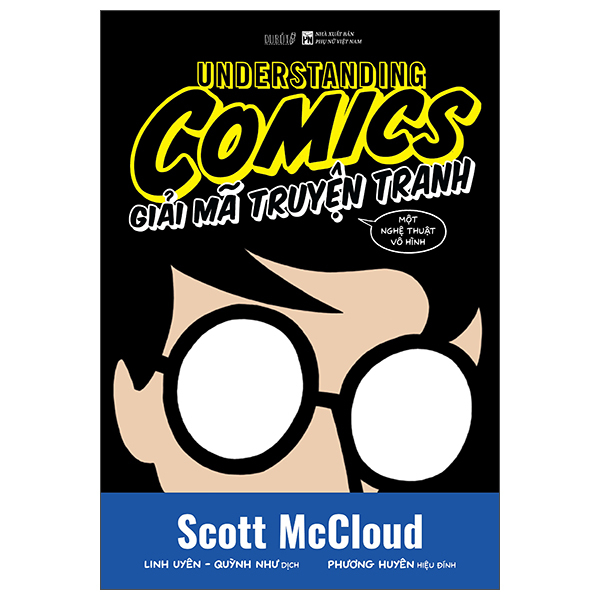 Understanding Comics - Giải Mã Truyện Tranh – Một Nghệ Thuật Vô Hình
