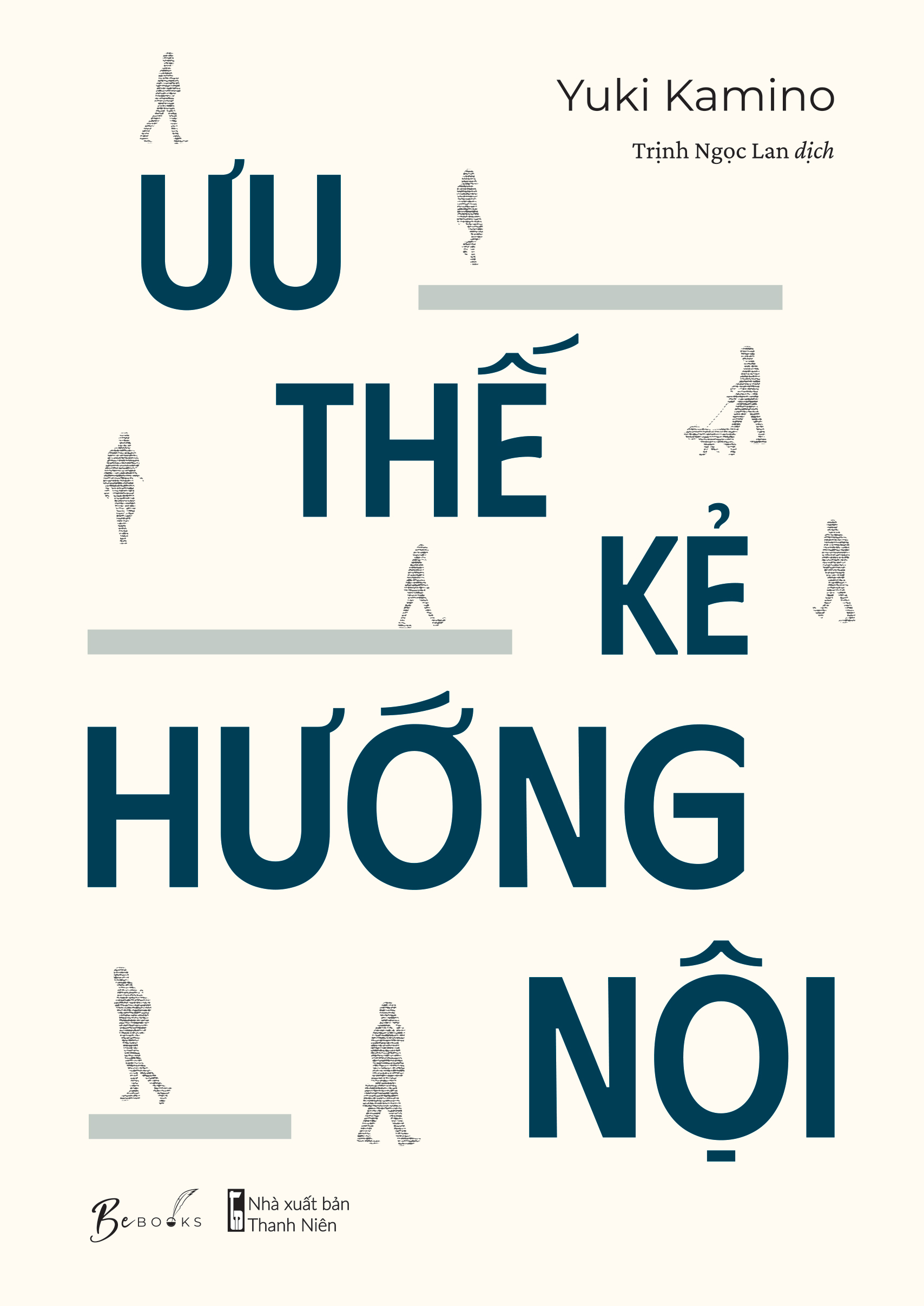 ưu thế kẻ hướng nội - Ảnh 2