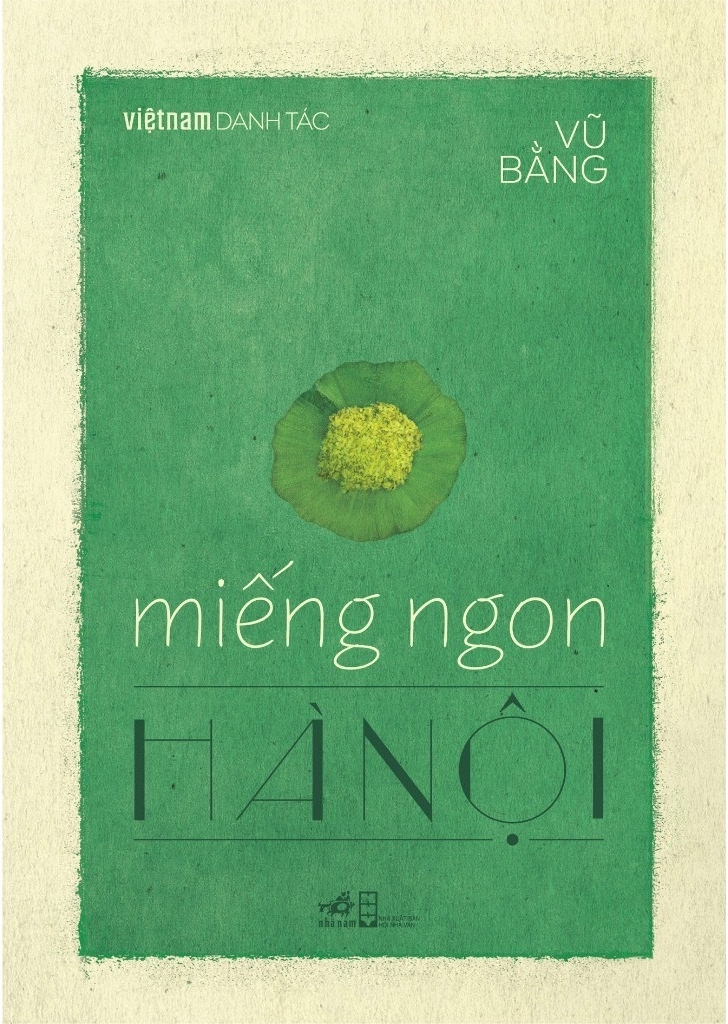 Việt Nam Danh Tác - Miếng Ngon Hà Nội (Tái Bản 2026) - Ảnh 2