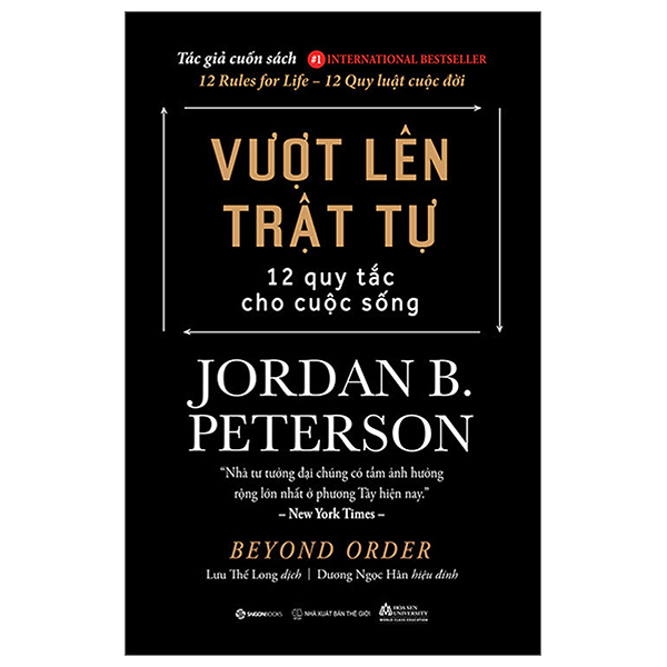 Vượt Lên Trật Tự - 12 Quy Tắc Cho Cuộc Sống - Beyond Order